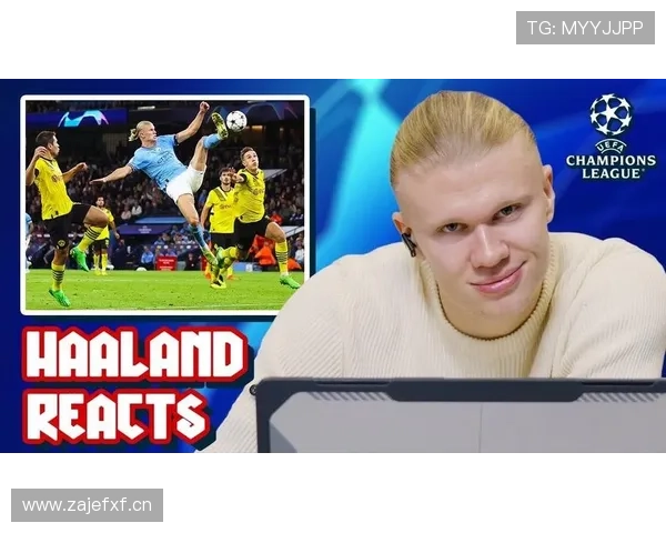 哈兰德欧冠进球效率解析:高强度比赛是否依旧高产 哈兰德欧冠进球效率解析:高强度比赛是否依旧高产