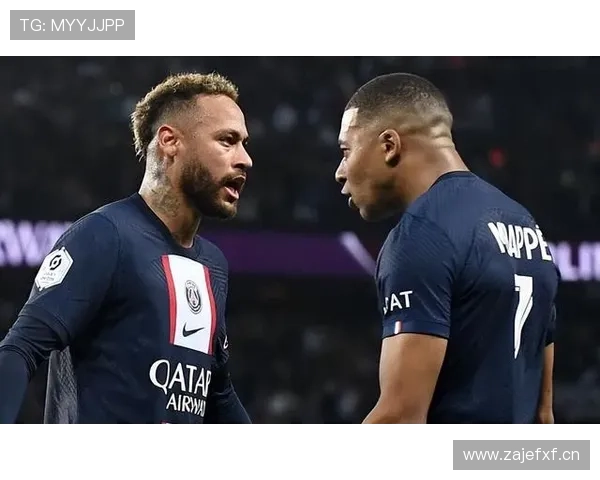 姆巴佩与内马尔关系破裂？场内外互动与战术地位冲突分析